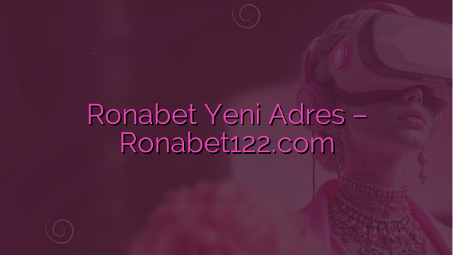 ronabet-yeni-adres