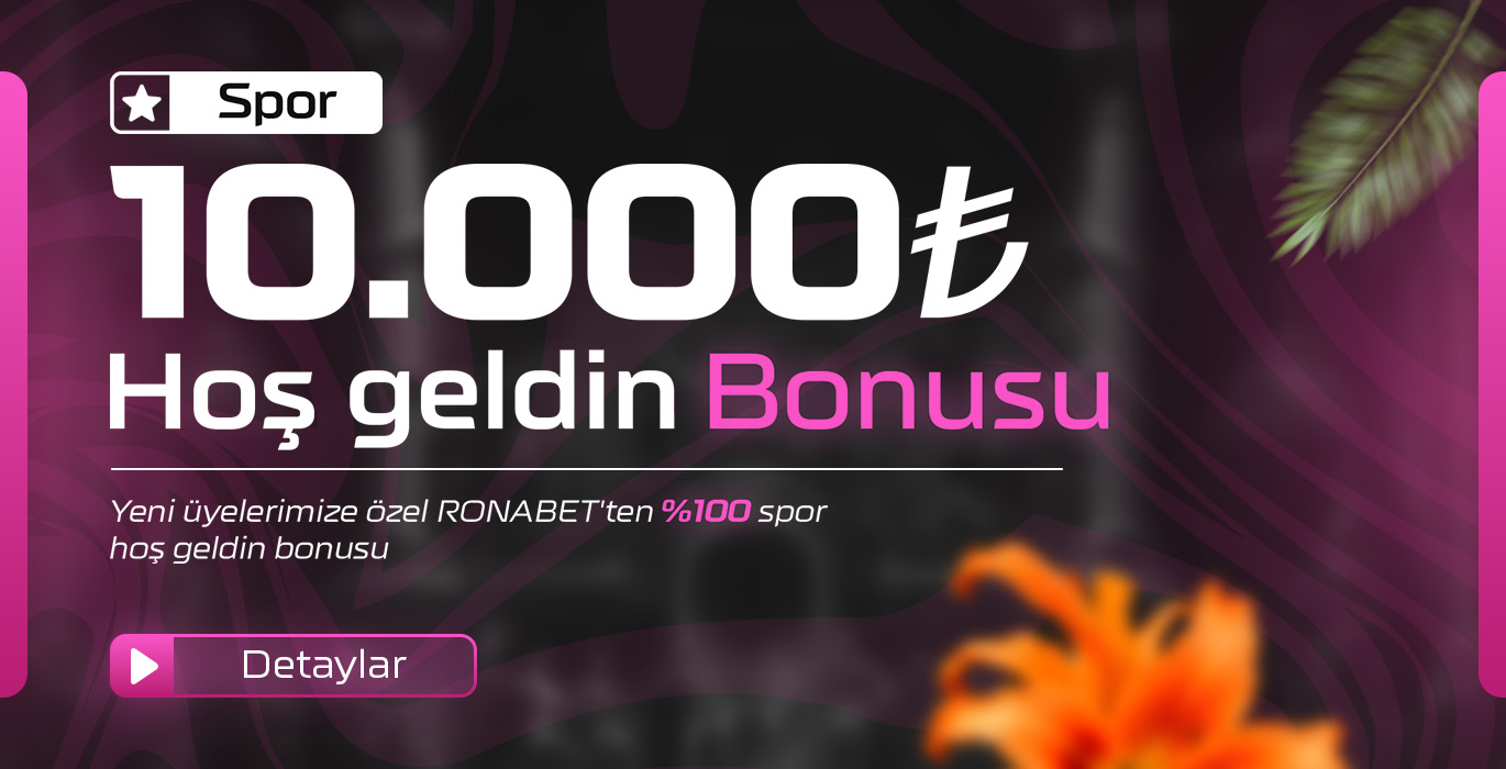Ronabet 10.000 TL Spor Hoşgeldin Bonusu
